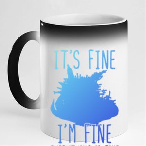 ItS Fine IM Fine Everything Is Fine Funny Cat Funny Gift 11oz Black Color Changing Mug