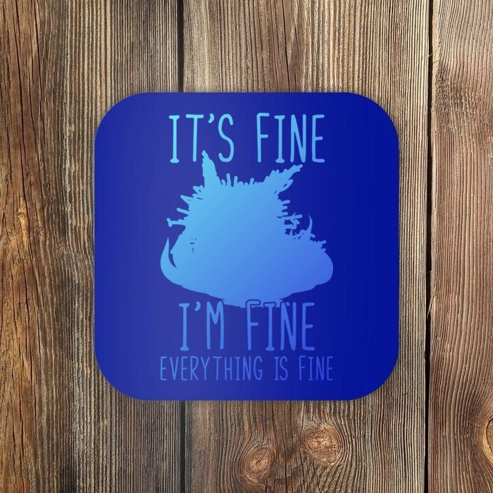 ItS Fine IM Fine Everything Is Fine Funny Cat Funny Gift Coaster