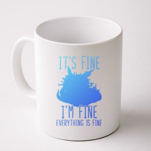 ItS Fine IM Fine Everything Is Fine Funny Cat Funny Gift Coffee Mug