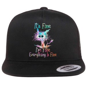 Its Fine Im Fine Everything Is Fine Tie Dye Cat Flat Bill Trucker Hat