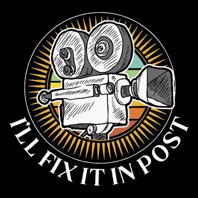 ILl Fix It In Post Filmmaker Cinema Film Gift T-Shirt