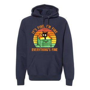 It's Fine I'm Fine Everything Is Fine Retro Dumpster Fire Premium Hoodie