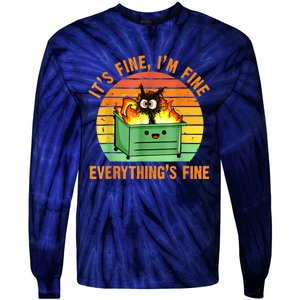 It's Fine I'm Fine Everything Is Fine Retro Dumpster Fire Tie-Dye Long Sleeve Shirt