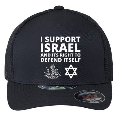 Idf Forces I Support Israel And Its Right To Defend Itself Flexfit Unipanel Trucker Cap