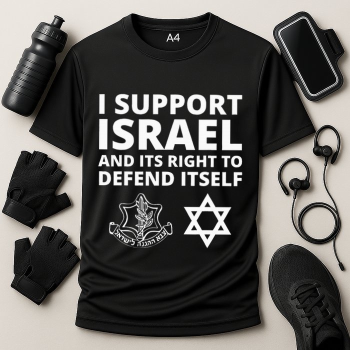 Idf Forces I Support Israel And Its Right To Defend Itself Performance Shirt
