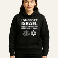 Idf Forces I Support Israel And Its Right To Defend Itself Hoodie