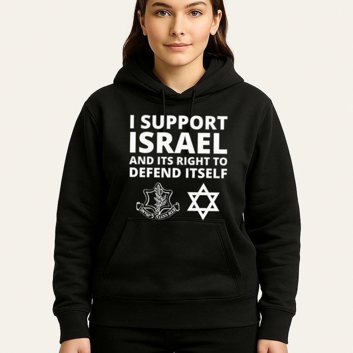 Idf Forces I Support Israel And Its Right To Defend Itself Hoodie