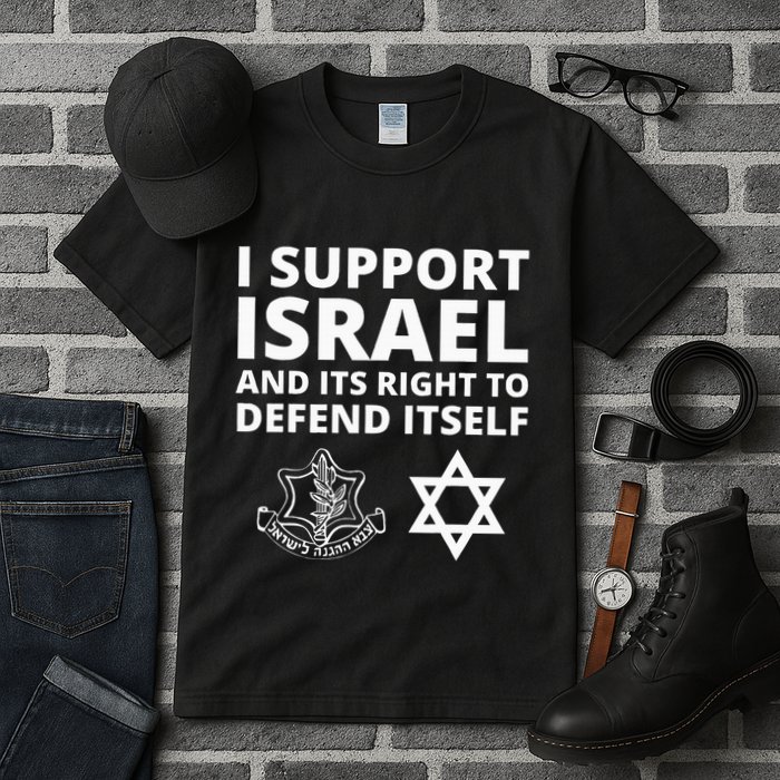 Idf Forces I Support Israel And Its Right To Defend Itself Tall T-Shirt