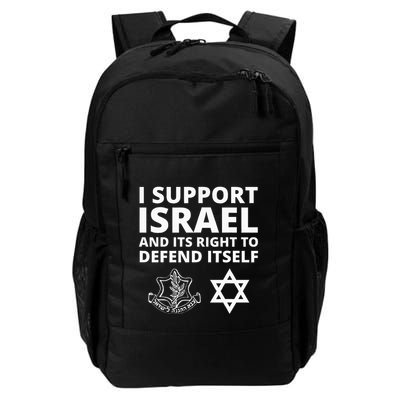 Idf Forces I Support Israel And Its Right To Defend Itself Daily Commute Backpack