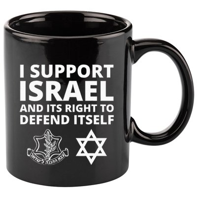 Idf Forces I Support Israel And Its Right To Defend Itself 11oz C Handle Ceramic Mug