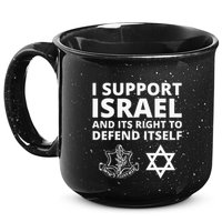 Idf Forces I Support Israel And Its Right To Defend Itself 15oz Campfire Ceramic Mug