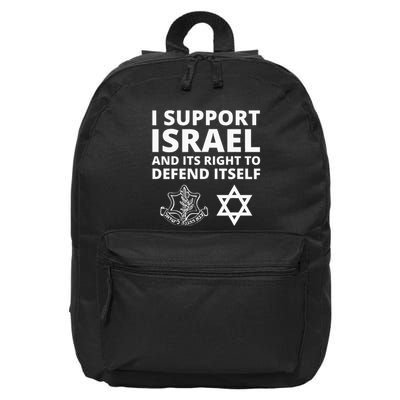 Idf Forces I Support Israel And Its Right To Defend Itself 16 in Basic Backpack