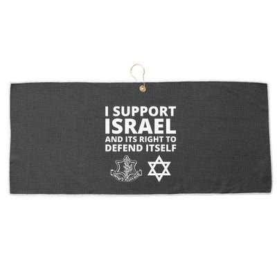 Idf Forces I Support Israel And Its Right To Defend Itself Large Microfiber Waffle Golf Towel