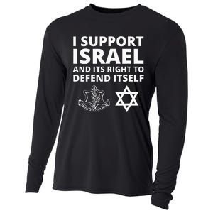 Idf Forces I Support Israel And Its Right To Defend Itself Cooling Performance Long Sleeve Crew