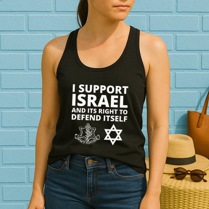Idf Forces I Support Israel And Its Right To Defend Itself Womens Tank Top