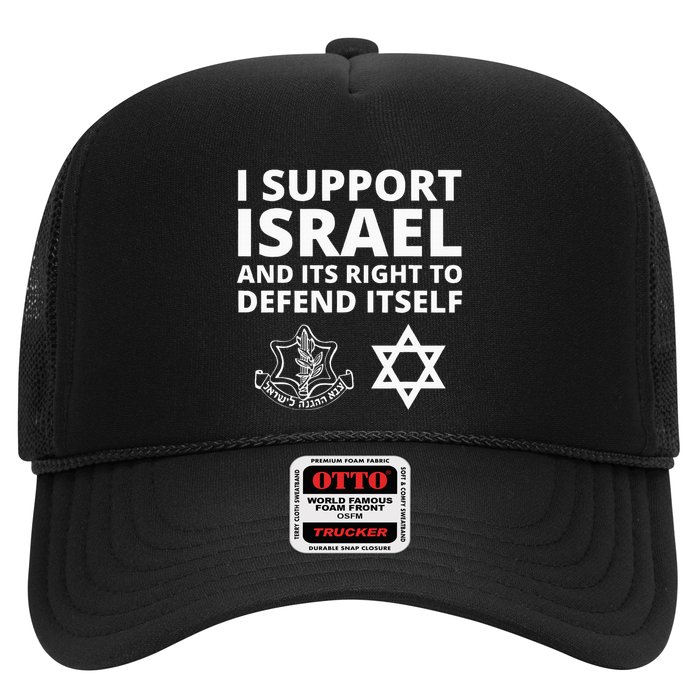 Idf Forces I Support Israel And Its Right To Defend Itself Trucker Hat