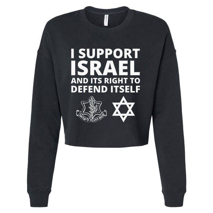 Idf Forces I Support Israel And Its Right To Defend Itself Cropped Pullover Crew