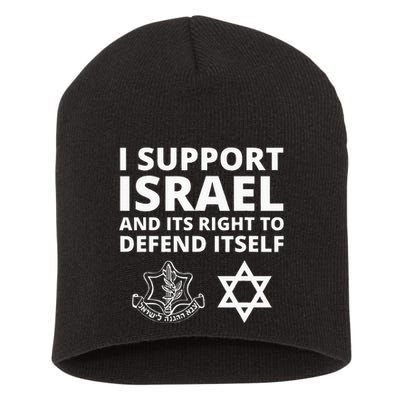 Idf Forces I Support Israel And Its Right To Defend Itself Short Acrylic Beanie