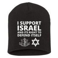 Idf Forces I Support Israel And Its Right To Defend Itself Short Acrylic Beanie
