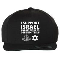 Idf Forces I Support Israel And Its Right To Defend Itself Wool Snapback Cap