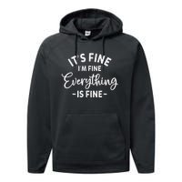 It's Fine I'm Fine Everything is Fine Plus Size 2XL 3XL Tops Performance Fleece Hoodie