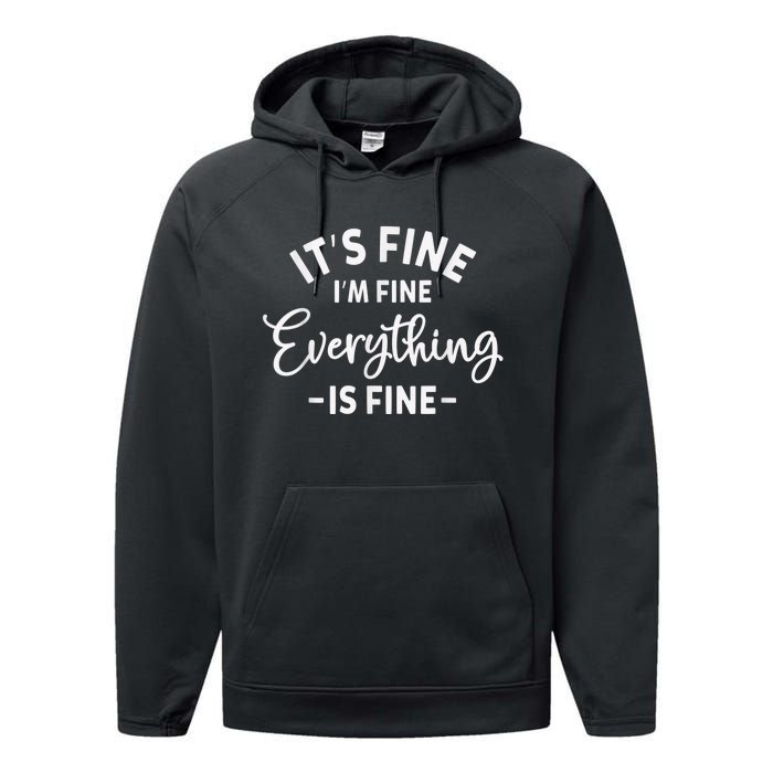 It's Fine I'm Fine Everything is Fine Plus Size 2XL 3XL Tops Performance Fleece Hoodie