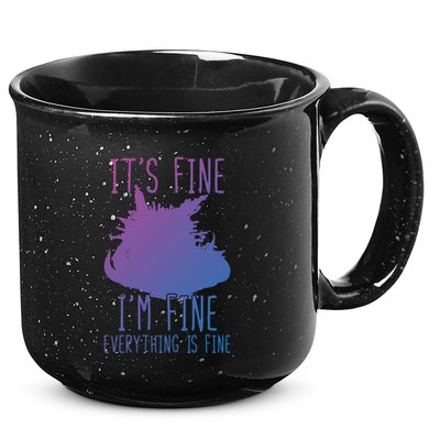 ItS Fine IM Fine Everything Is Fine Funny Cat Funny Gift 15oz Campfire Ceramic Mug