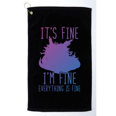 ItS Fine IM Fine Everything Is Fine Funny Cat Funny Gift Golf Towel