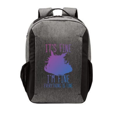 ItS Fine IM Fine Everything Is Fine Funny Cat Funny Gift Vector Backpack