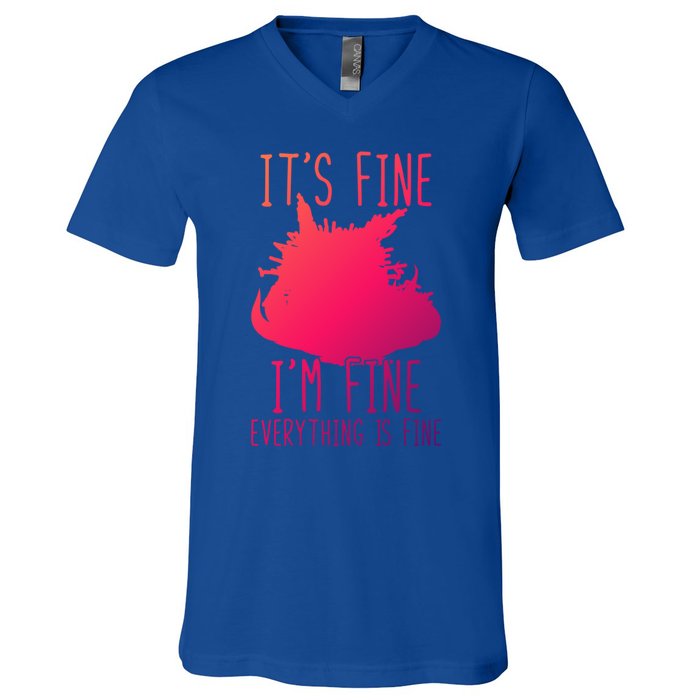 ItS Fine IM Fine Everything Is Fine Funny Cat Funny Gift V-Neck T-Shirt