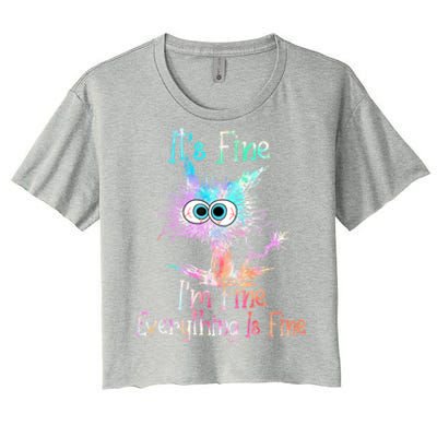 It's Fine I'm Fine Everything Is Fine Meaningful Gift Tie Dye Cat Gift Women's Crop Top Tee