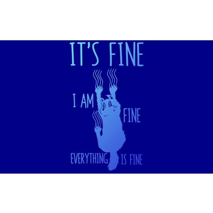 ItS Fine IM Fine Everything Is Fine Scratching Cat Funny Gift Bumper Sticker