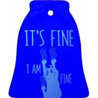 ItS Fine IM Fine Everything Is Fine Scratching Cat Funny Gift Ceramic Bell Ornament