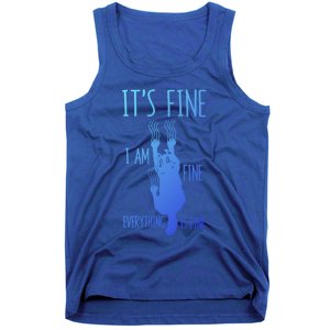 ItS Fine IM Fine Everything Is Fine Scratching Cat Funny Gift Tank Top