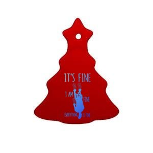 ItS Fine IM Fine Everything Is Fine Scratching Cat Funny Gift Ceramic Tree Ornament