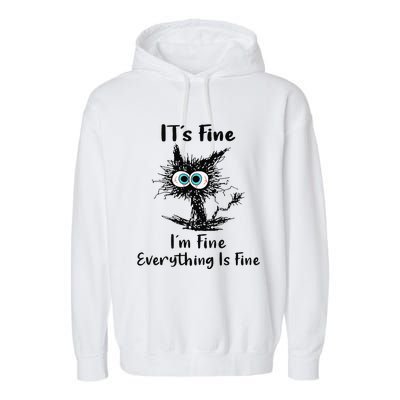 It's Fine I'm Fine Everything Is Fine Funny Black Cat Women Garment-Dyed Fleece Hoodie