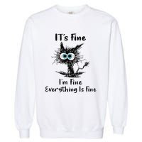 It's Fine I'm Fine Everything Is Fine Funny Black Cat Women Garment-Dyed Sweatshirt