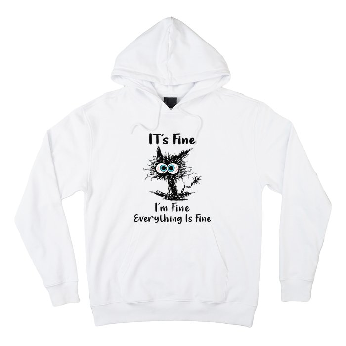 It's Fine I'm Fine Everything Is Fine Funny Black Cat Women Hoodie