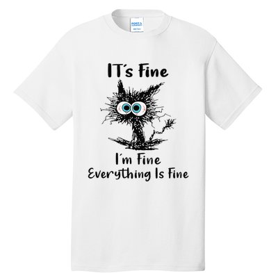 It's Fine I'm Fine Everything Is Fine Funny Black Cat Women Tall T-Shirt