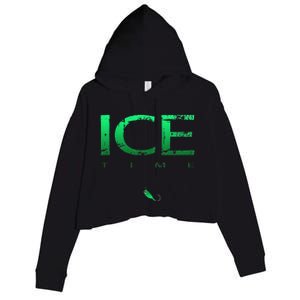 Ice Fishing - Ice Time with Ice Jig - Ice Fisherman Crop Fleece Hoodie