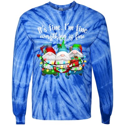 Its Fine Im Fine Everything Is Fine Gnome Christmas Lights Gift Tie-Dye Long Sleeve Shirt