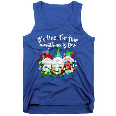 Its Fine Im Fine Everything Is Fine Gnome Christmas Lights Gift Tank Top