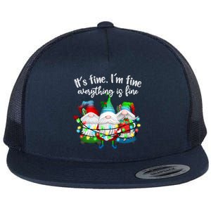 Its Fine Im Fine Everything Is Fine Gnome Christmas Lights Gift Flat Bill Trucker Hat