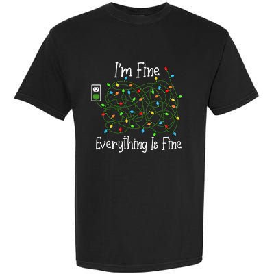 It's Fine I'm Fine Everything Is Fine Funny Christmas Lights  Garment-Dyed Heavyweight T-Shirt