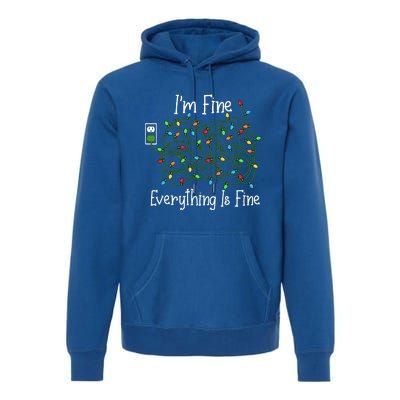 It's Fine I'm Fine Everything Is Fine Funny Christmas Lights  Premium Hoodie