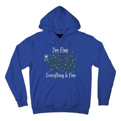 It's Fine I'm Fine Everything Is Fine Funny Christmas Lights  Tall Hoodie