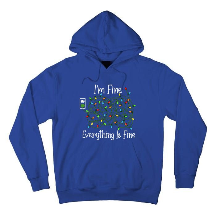 It's Fine I'm Fine Everything Is Fine Funny Christmas Lights  Tall Hoodie