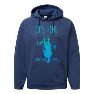 ItS Fine IM Fine Everything Is Fine Scratching Cat Funny Gift Performance Fleece Hoodie