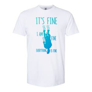 ItS Fine IM Fine Everything Is Fine Scratching Cat Funny Gift Softstyle CVC T-Shirt