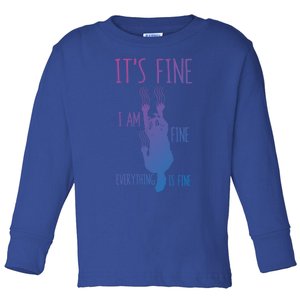 ItS Fine IM Fine Everything Is Fine Scratching Cat Funny Gift Toddler Long Sleeve Shirt